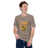 You're My Honey Unisex Staple T-Shirt