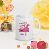 Thinking About You White glossy mug