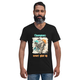 Champions Never Give Up Unisex Short Sleeve V-Neck T-Shirt - Beyond T-shirts