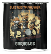 Electricity For Your Earholes Shower Curtain - Beyond T-shirts