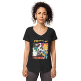 Fight To Be The Best Women’s Fitted V-Neck T-Shirt - Beyond T-shirts