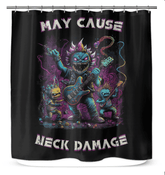 May Cause Neck Damage Shower Curtain - Beyond T-shirts