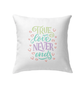 True Love Indoor Pillow - Beyond T-shirts