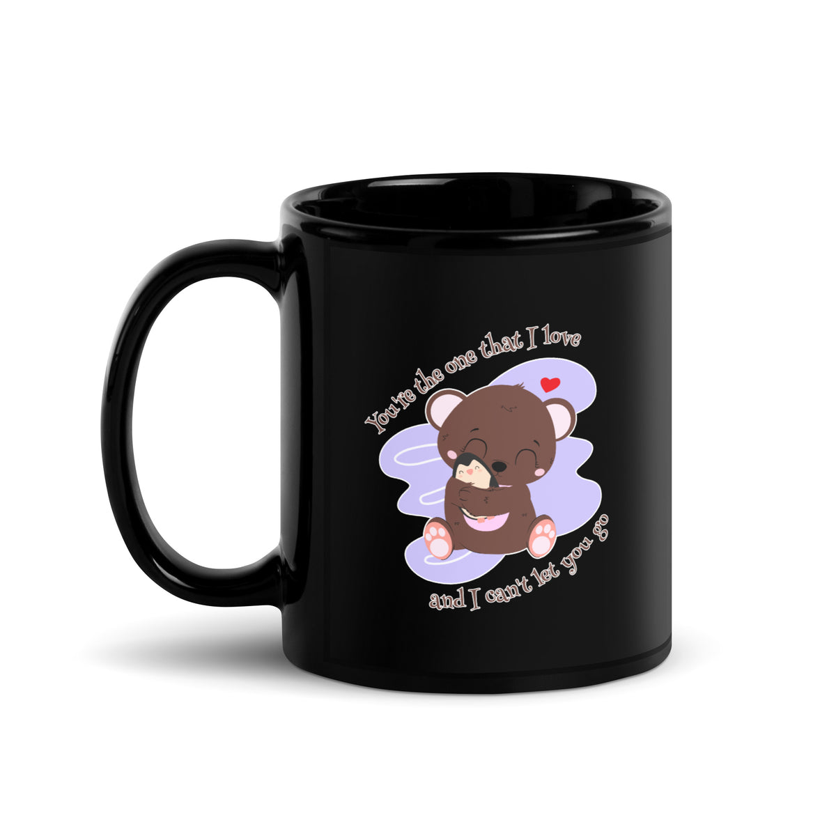 You Are The One That I Love  Black Glossy Mug