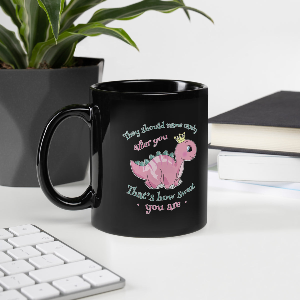 How Sweet You Are Black Glossy Mug