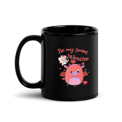 Be My Sweet Valentine Black Glossy Mug