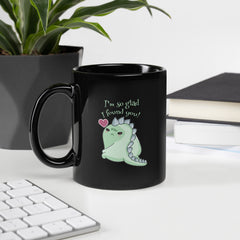 I Found You Black Glossy Mug