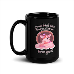 Let Me Love You Black Glossy Mug