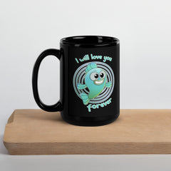 Love You Forever Black Glossy Mug