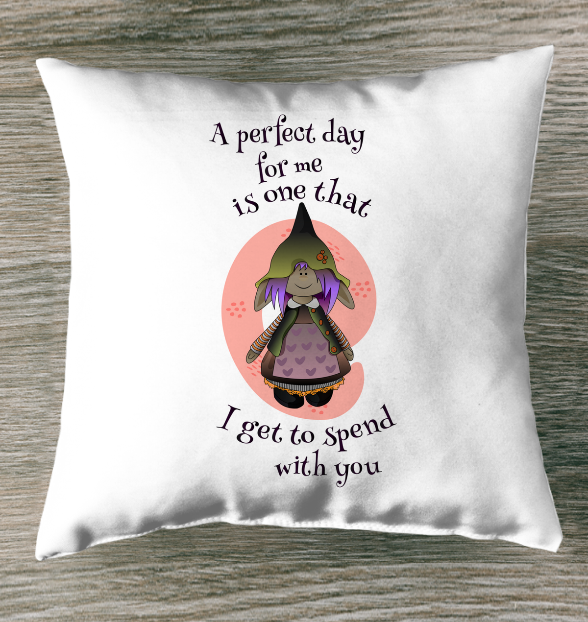 A Perfect Day For Me Is You Indoor Pillow