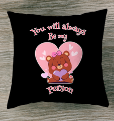 You Will Always Be My Person Outdoor Pillow