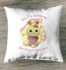 Yes I Am Thinking About You Outdoor Pillow