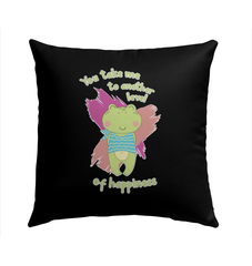 You Take Me To Another Level Of Happiness Outdoor Pillow