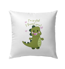 I Found You Outdoor Pillow