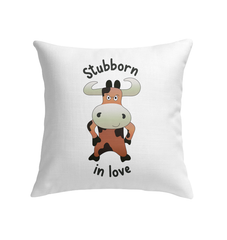 Stubborn In Love Indoor Pillow