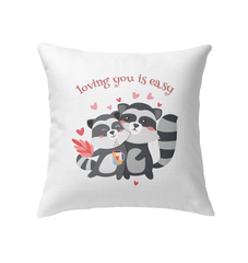 Loving You Is Easy Indoor Pillow