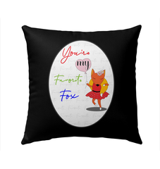 You're My Favorite Fox Outdoor Pillow