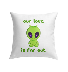 Our Love Is Far Out Indoor Pillow