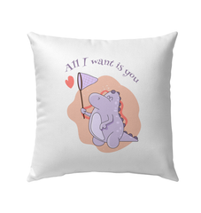 All I Want Is You Outdoor Pillow