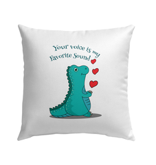 Your Voice Is My Favorite Outdoor Pillow