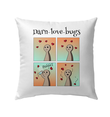 Darn Love Bugs Outdoor Pillow