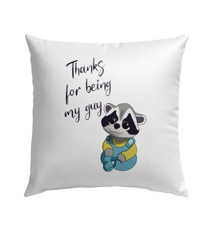 Thanks For Being My Guy Outdoor Pillow