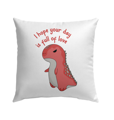 Your Day Is Full Of Love Outdoor Pillow