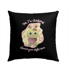 Yes I Am Thinking About You Outdoor Pillow