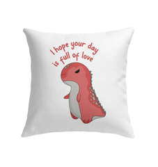 Your Day Is Full Of Love Indoor Pillow