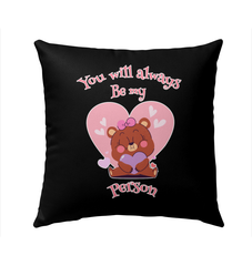 You Will Always Be My Person Outdoor Pillow