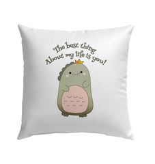 The Best Thing Is You Outdoor Pillow