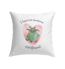 I Have An Awesome Girlfriend Indoor Pillow