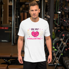 Be My Valentine Unisex Staple T-Shirt