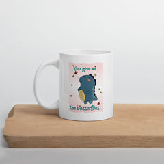 You Give Me Butterflies White glossy mug