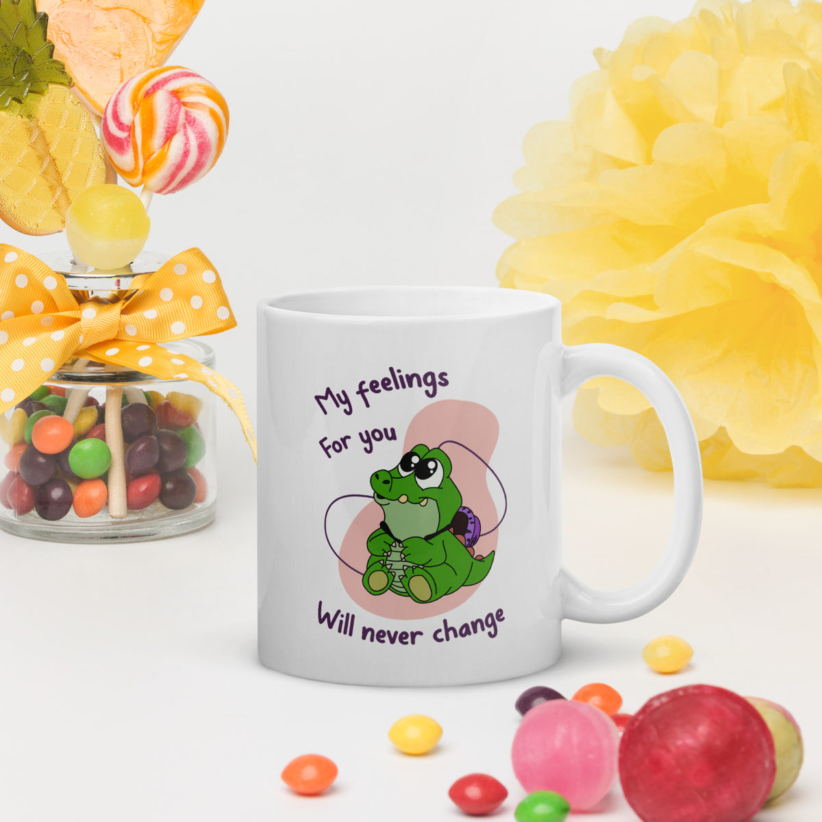 My Feelings For You Will Never Change White Glossy Mug