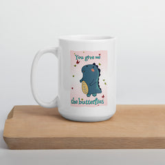 You Give Me Butterflies White glossy mug