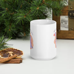 All I Want Is You White Glossy Mug