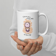 I Love You Every Step White Glossy Mug