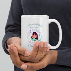 How Much I Love You White glossy mug