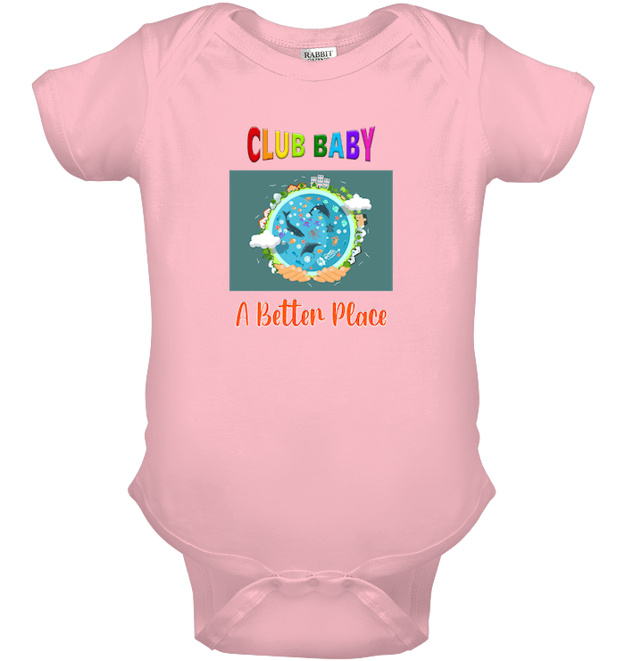 A better place Baby Onesie | Club Baby - Beyond T-shirts