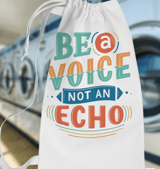Be A Voice Laundry Bag - Beyond T-shirts