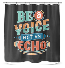 Be A Voice Shower Curtain - Beyond T-shirts