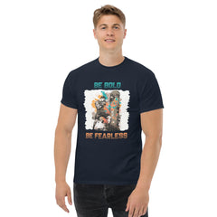 Be Bold Be Fearless Men's Classic Tee - Beyond T-shirts