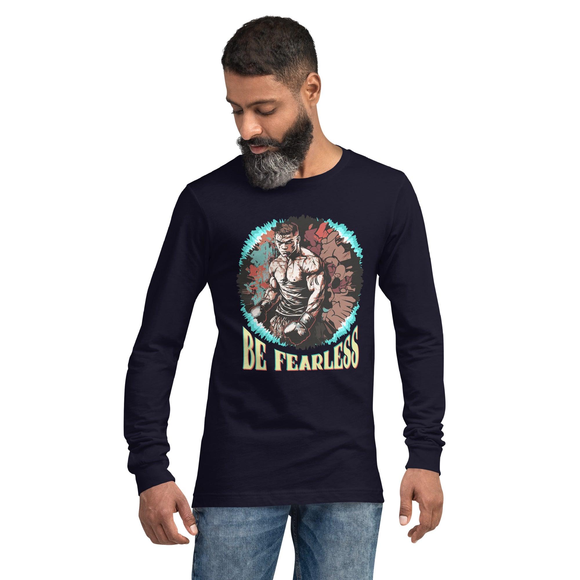 Be Fearless Unisex Long Sleeve Tee - Beyond T-shirts