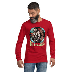 Be Fearless Unisex Long Sleeve Tee - Beyond T-shirts