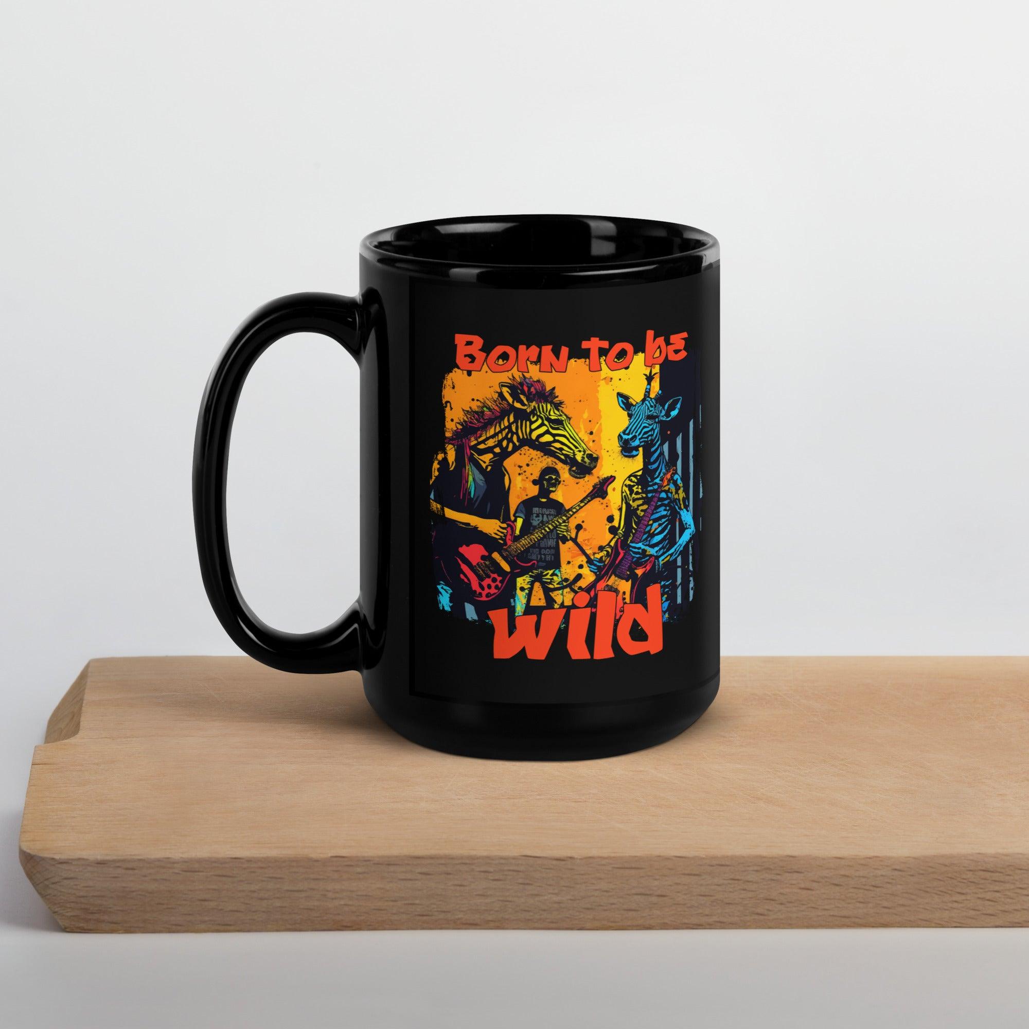 Born To Be Wild Black Glossy Mug - Beyond T-shirts