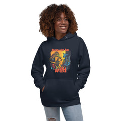 Born To Be Wild Unisex Hoodie - Beyond T-shirts