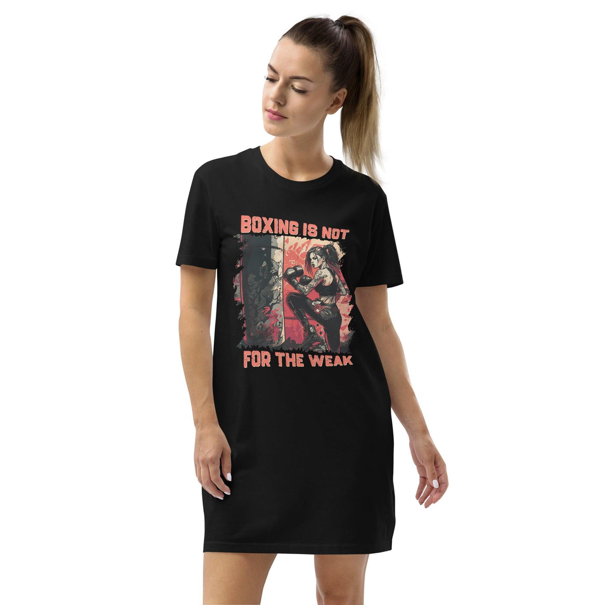 Boxing Is Not for The Weak Organic Cotton T-shirt Dress - Beyond T-shirts