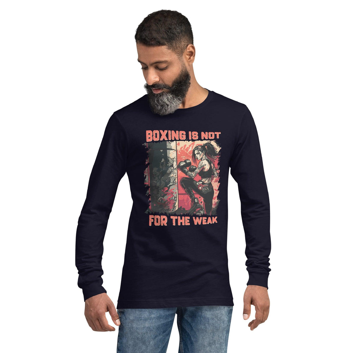 Boxing Is Not for The Weak Unisex Long Sleeve Tee - Beyond T-shirts