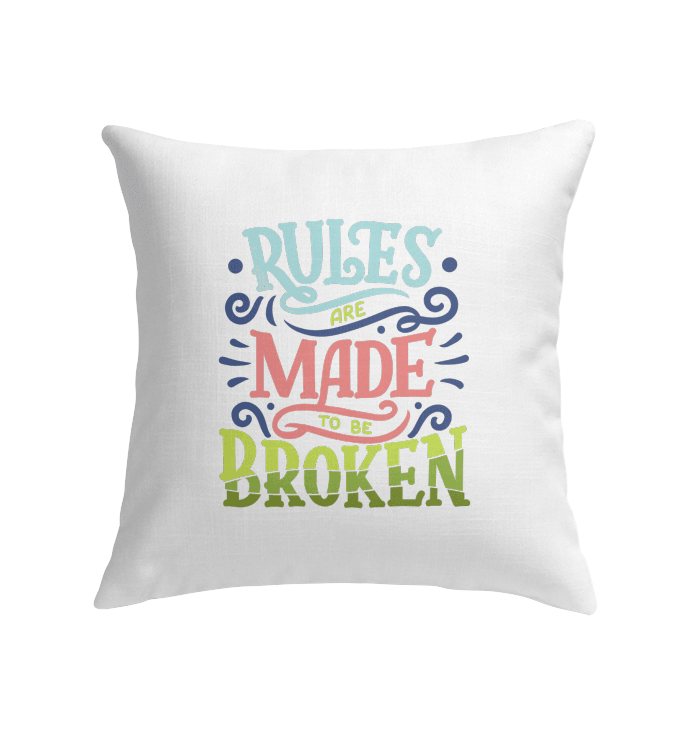 Broken Rules Indoor Pillow - Beyond T-shirts